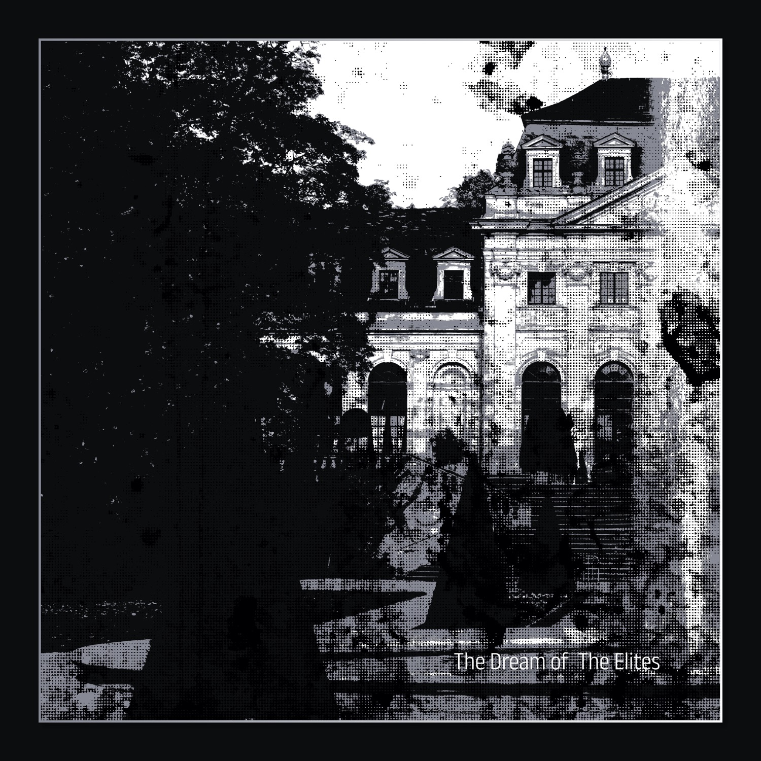 The Dream of The Elites